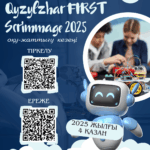 Qyzylzhar FIRST Scrimmage 2025 — Инженерия және технология әлеміне жол аш!